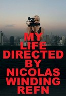 My Life Directed By Nicolas Winding Refn poster image