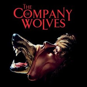 The Company of Wolves - Rotten Tomatoes