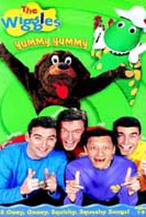 Wiggles, The: Yummy Yummy (1999) - Rotten Tomatoes