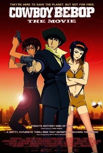 Cowboy Bebop: The Movie | Rotten Tomatoes