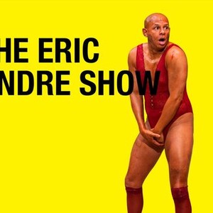 The Eric Andre Show - Rotten Tomatoes