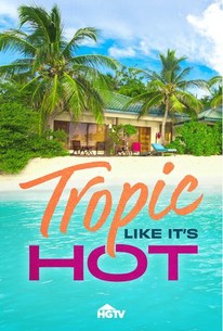 Tropic Like It's Hot