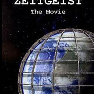 Zeitgeist: The Movie (2007) - Rotten Tomatoes