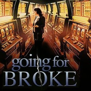 Going for Broke - Rotten Tomatoes