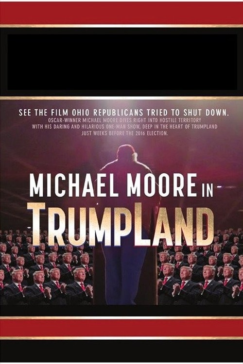 Michael Moore in TrumpLand poster