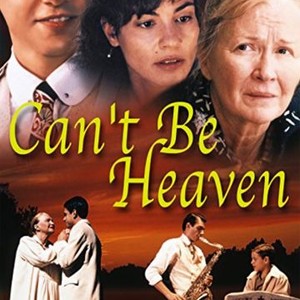 Can't Be Heaven photo 6