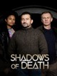 Shadows of Death