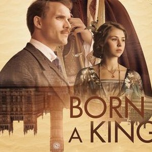 Born a king 2025 2019 full movie online