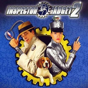 Inspector Gadget 2 - Rotten Tomatoes