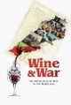 Wine and War: The Untold Story of Wine in the Middle East