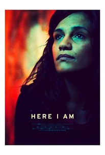 Here I Am | Rotten Tomatoes