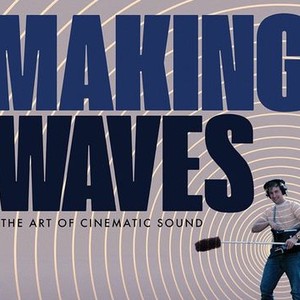 "Making Waves: The Art of Cinematic Sound photo 11"