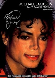 Michael Jackson: Fan's Camera Footage, By Fans for Fans