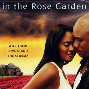 Hurricane in the Rose Garden (2006) photo 1
