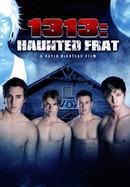 1313: Haunted Frat poster image