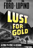 Lust for Gold poster image