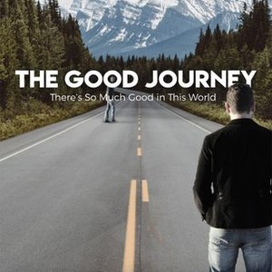 The Good Journey - Rotten Tomatoes