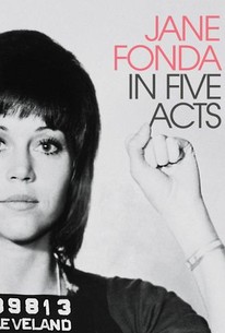 Jane Fonda In Five Acts 2018 Rotten Tomatoes