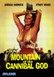Mountain of the Cannibal God (La montagna del dio cannibale) (Primitive Desires) (Slave of the Cannibal God)
