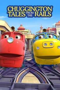 Chuggington Tales From the Rails - Rotten Tomatoes