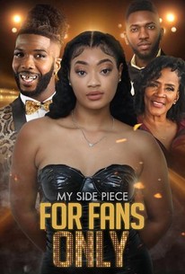 My Side Piece for Fans Only | Rotten Tomatoes