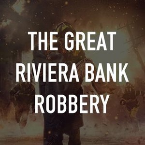 The Great Riviera Bank Robbery photo 7