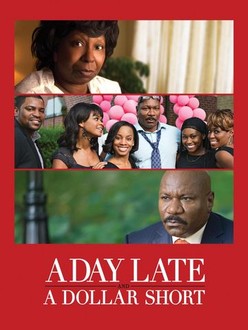 A Day Late and a Dollar Short | Rotten Tomatoes