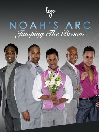 Noah's Arc: Jumping the Broom Pictures | Rotten Tomatoes