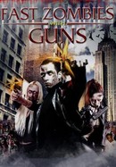 Fast Zombies With Guns poster image