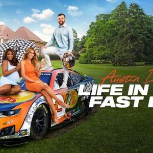 Austin Dillon's Life In The Fast Lane - Rotten Tomatoes