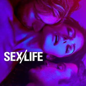 300px x 300px - Sex/Life - Rotten Tomatoes