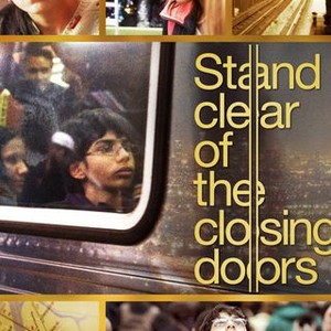 Stand Clear of the Closing Doors (2013) photo 6