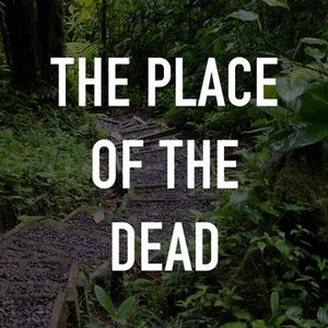 The Place of the Dead photo 2