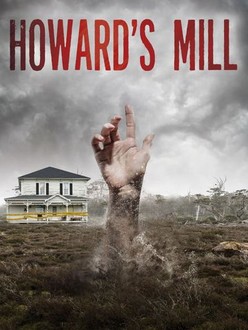 Howard’s Mill | Rotten Tomatoes