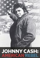 Johnny Cash: American Rebel poster image