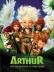 Arthur and the Invisibles 2: Arthur and the Revenge of Maltazard
