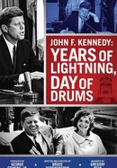 John F. Kennedy: Years of Lightning, Day of Drums poster image