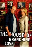 The House of Branching Love poster image