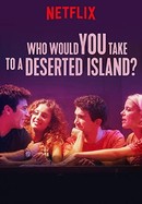 Who Would You Take to a Deserted Island? poster image