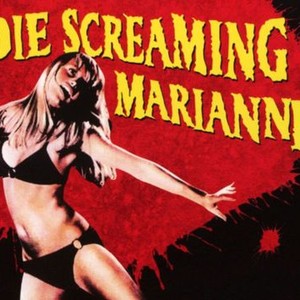 Die Screaming, Marianne photo 1