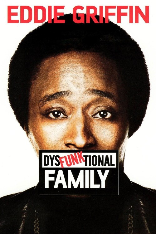 Eddie Griffin: Dysfunktional Family poster