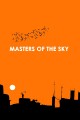 Masters of the Sky