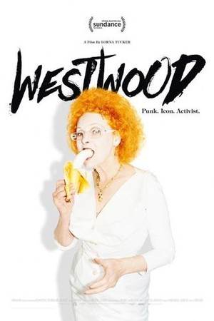 Westwood: Punk, Icon, Activist poster