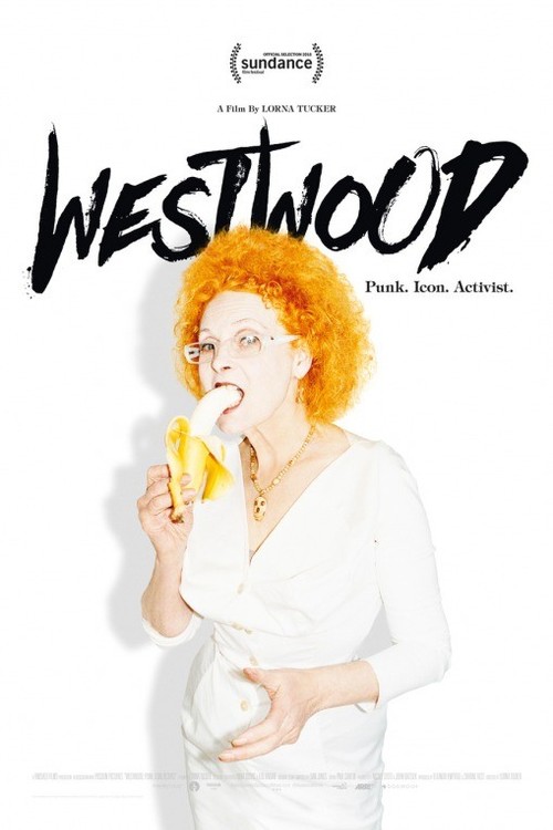 Westwood: Punk, Icon, Activist poster