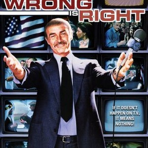 "Wrong Is Right photo 9"