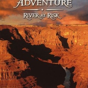 Grand Canyon Adventure: River at Risk | Rotten Tomatoes