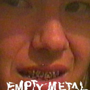 Empty Metal photo 18