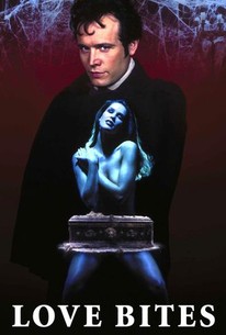 Love Bites | Rotten Tomatoes