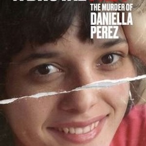 A Brutal Pact: The Murder of Daniella Perez - Rotten Tomatoes