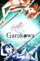 Garakowa: Restore the World